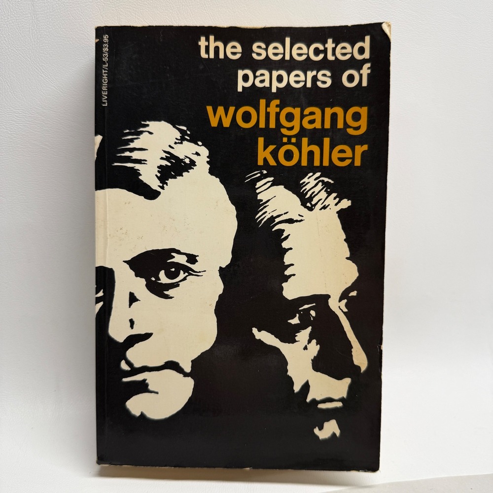 The Selected Papers of Wolfgang Kohler Psychology Liveright Mary Henle Paperback